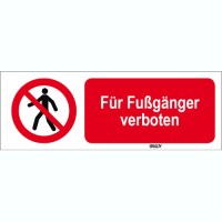 BRADY ISO Sicherheitskennzeichnung - Für Fußgänger verboten P/P004/DE211/TW-297X105-1 234777